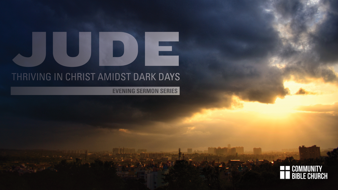 2023: Jude: Thriving in Christ Amidst Dark Days