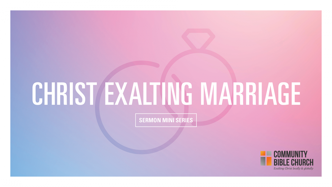 2023: Christ-Exalting Marriage